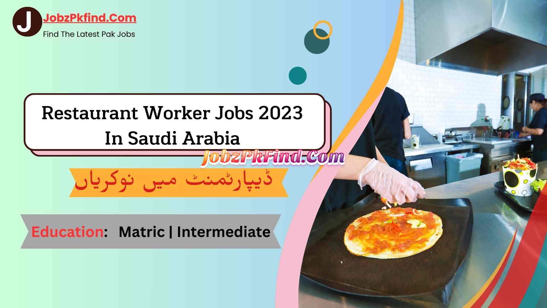 Latest Restaurant Worker Jobs 2023 In Saudi Arabia