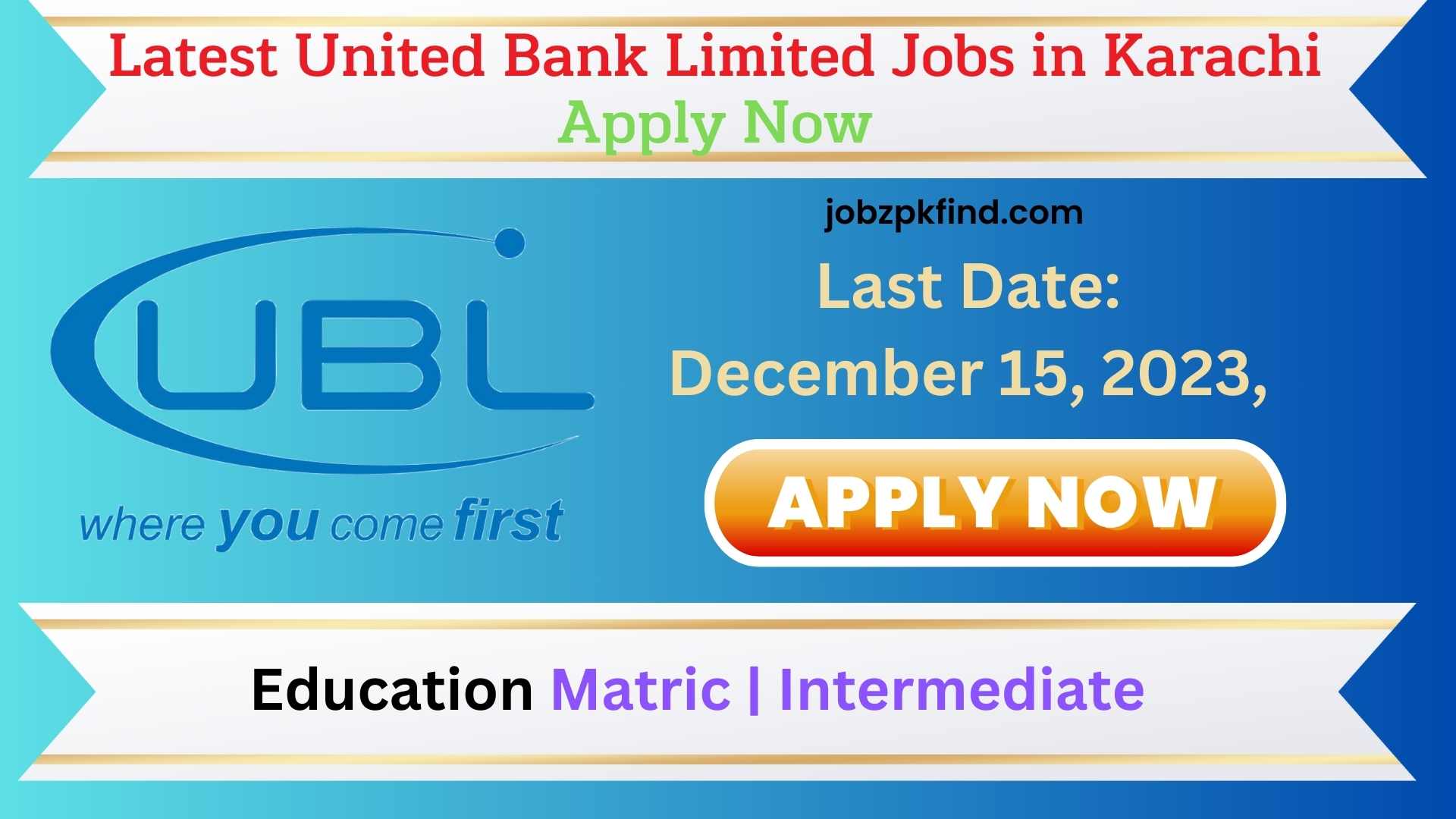 Latest United Bank Limited Jobs in Karachi 2023