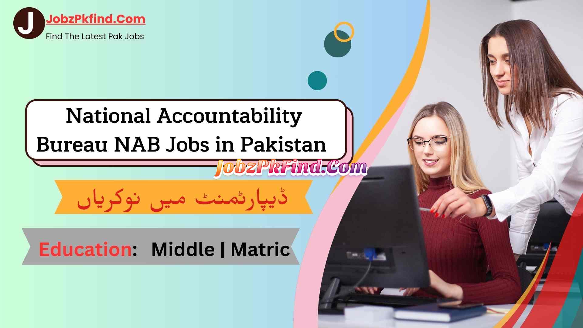 Latest National Accountability Bureau NAB Jobs in Pakistan 2023